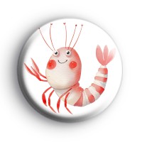 Shrimp Button Badge Button Badges