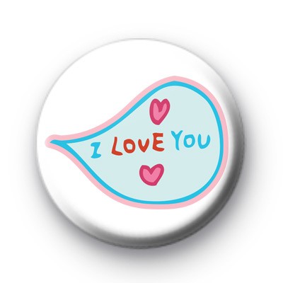 Speech Bubble I Love You Badge