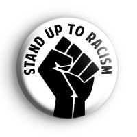 Stand Up To Racism Raised Fist Badge