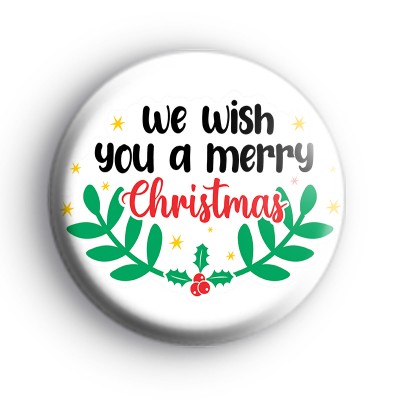 We Wish You A Merry Christmas Badge