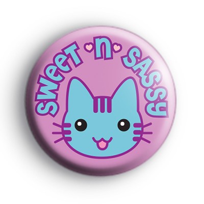 Sweet and Sassy Badge