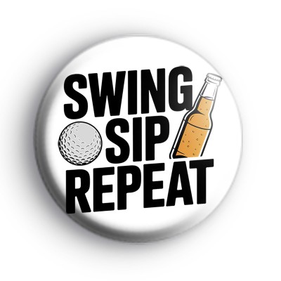 Swing Sip Repeat Golf Badge