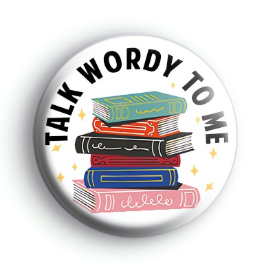 Talk Wordy To Me Book Badge