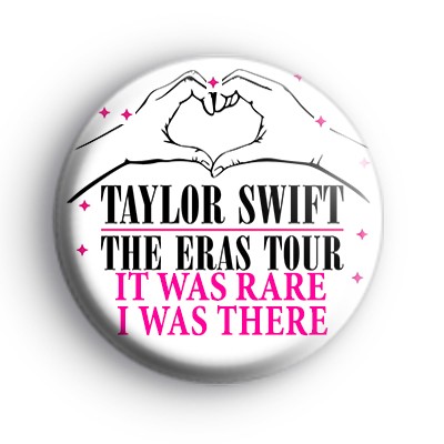 It Was Rare I Was There Eras Tour Badge