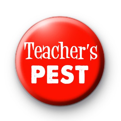Red and White Teachers Pest Badge