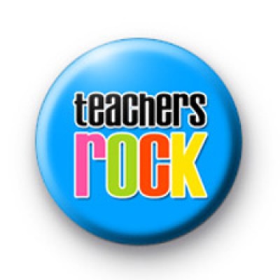 Blue Teachers Rock Button Badges