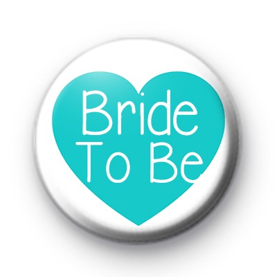 Teal Heart Bride To Be Badge
