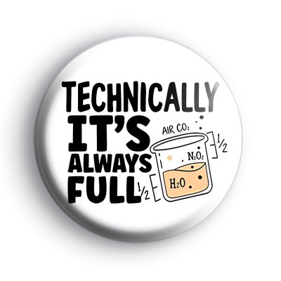 Technically It's Always Full Badge