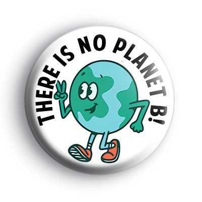 There is no planet B ECO badge