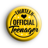 Official Teenager Thirteen Badge