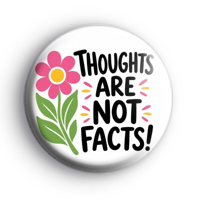 Thoughts Are Not Facts Badge