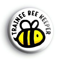 Trainee Bee Keeper Button Badge