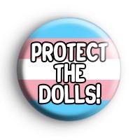 Protect The Dolls Transgender Badge