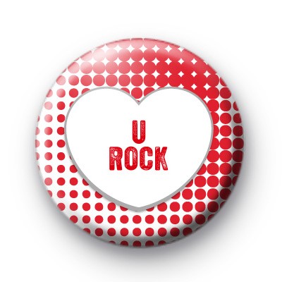 U Rock Red Love Heart Badge