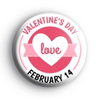 Valentines Day February 14th Badge