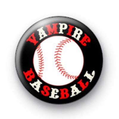 Vampire Baseball Badges