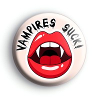Vampires Suck Halloween Badge