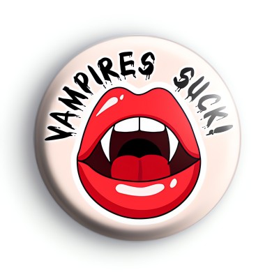 Vampires Suck Halloween Badge