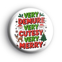 Very Demure Christmas Badge
