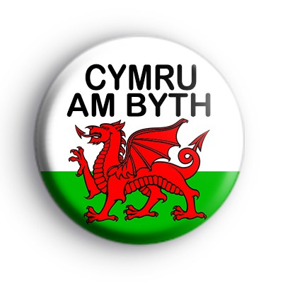 Wales For Ever Button Badge