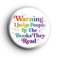 I Judge People By The Books They Read Badge Button Badges