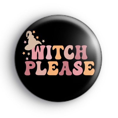 Halloween Witch Please Badge