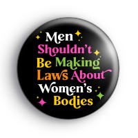 Women's Rights Pro Roe Badge
