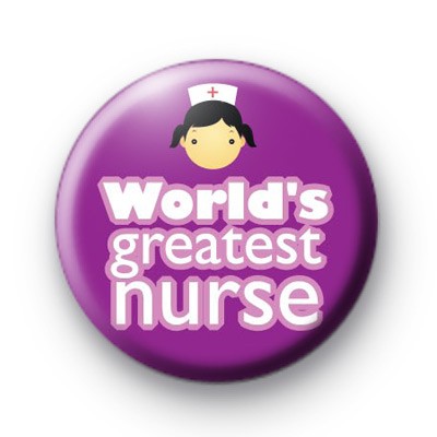 Worlds Greatest Nurse Badge