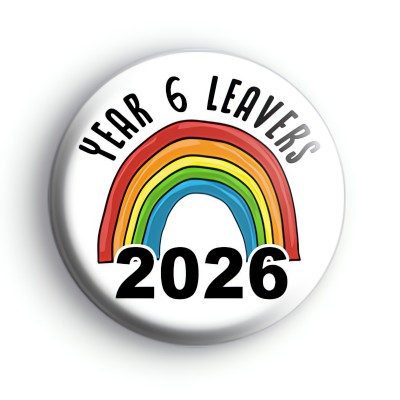 Rainbow Year 6 Leavers Badge