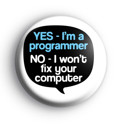 Yes I Am A Programmer Badge