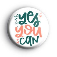 Yes You Can Badge