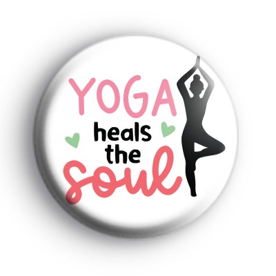 Yoga Heals The Soul Badge