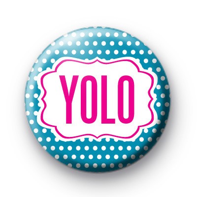 YOLO Pink and Blue Badges