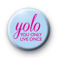 YOLO Positive Slogan Badges