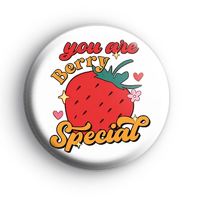 You Are Berry Special Badge