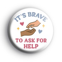 You Are Brave Badges