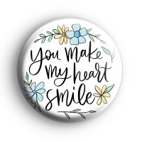 You Make My Heart Smile Badge