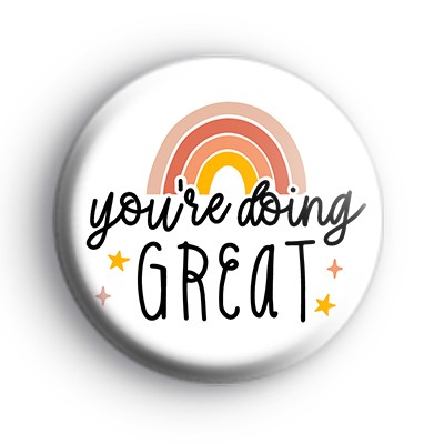 Youre Doing Great Rainbow Badge