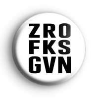 Sarcastic Adult Slogan Badge Button Badges