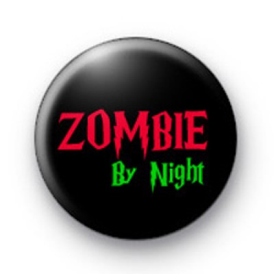 Zombie By Night Button Badges